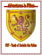 FO7 - Tomb of Delekin the Fallen