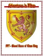 FP7 - Blood Mace of Khan Sing