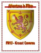 FN13 - Kroast Caverns