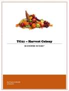TG21 - Harvest Colony