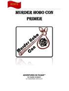 HOF8 - MurderHoboCon Primer