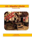 LL2 - Miguelito's Murder