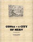 Con21 - 1 City of Merv