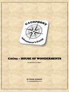CAC 02 - House of Wonderments
