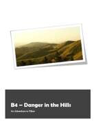 B4 - Danger in the Hills