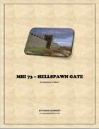 MHI - 73 Hellspawn Gate