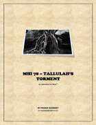 MHI - 78 Tallulah's Torment