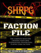 SHRPG Faction File