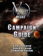 Victory by Any Means Campaign Guide (First Edition)