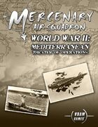 Mercenary Air Squadron World War II: Mediterranean Theater of Operations