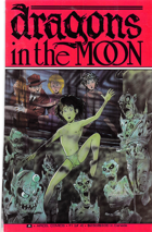 Dragons in the Moon: Issue 01