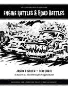 Bullets & Bleedthroughs: Engine Rattles & Road Battles