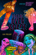 Static Over Space: Gravity & Lies