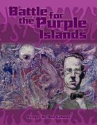 Battle For The Purple Islands