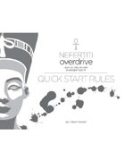 Nefertiti Overdrive Quickstart Rules