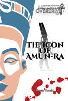 Icon of Amun-Ra: A Nefertiti Overdrive Adventure