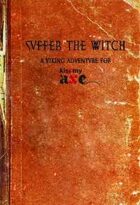 Suffer the Witch: A Kiss My Axe Adventure