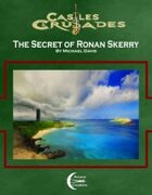 The Secret of Ronan Skerry (C&C)