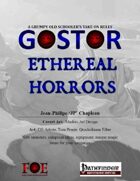 Gostor: Ethereal Horrors