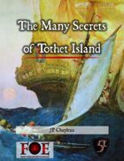 The Many Secrets of Tothet Island