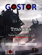 Gostor: Titanborn (5e)