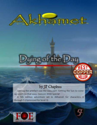 Akhamet: Dying of the day