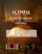 Olympia: Rescue of Princess Phoedra