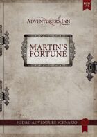 Martin's Fortune