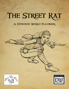 The Street Rat. A Dungeon World Playbook
