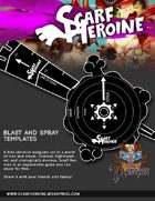 Scarf Heroine - Blast and spray template