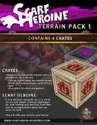 Scarf Heroine - Crate terrain pack 1
