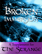 Broken Immersion