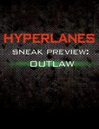 HYPERLANES Sneak Preview: Outlaw