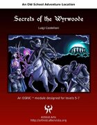Secrets of the Wyrwoode