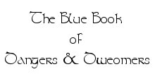 The Blue Book of Dangers & Dweomers