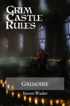 Grim Castle Rules - Grimoire