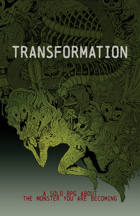 Transformation: A solo RPG about the monster you are becoming