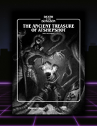 Death in the Dungeon: Ancient Treasure of Atshepshot