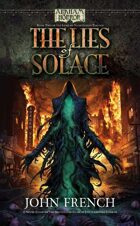 Arkham Horror: The Lies of Solace (Book 2 of the Lord of Nightmares Trilogy)