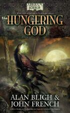 Arkham Horror: The Hungering God (Book 3 of the Lord of Nightmares Trilogy)