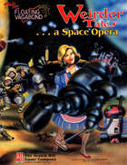 Weirder Tales...a Space Opera