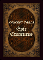 Concept Cards - Epic Creatures