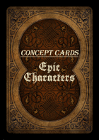 Concept Cards - Epic Characters