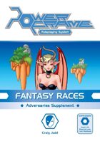 PowerFrame Fantasy Races