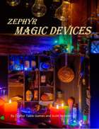 Zephyr Magic Devices