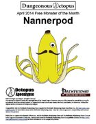 14-04 Free Monster of the Month: Nannerpod