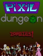 Pixel Dungeon: Zombies!