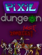 Pixel Dungeon: More Zombies!