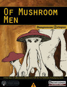 Of Mushroom Men