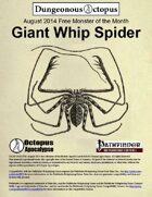 14-08 Free Monster of the Month: Giant Whip Spider